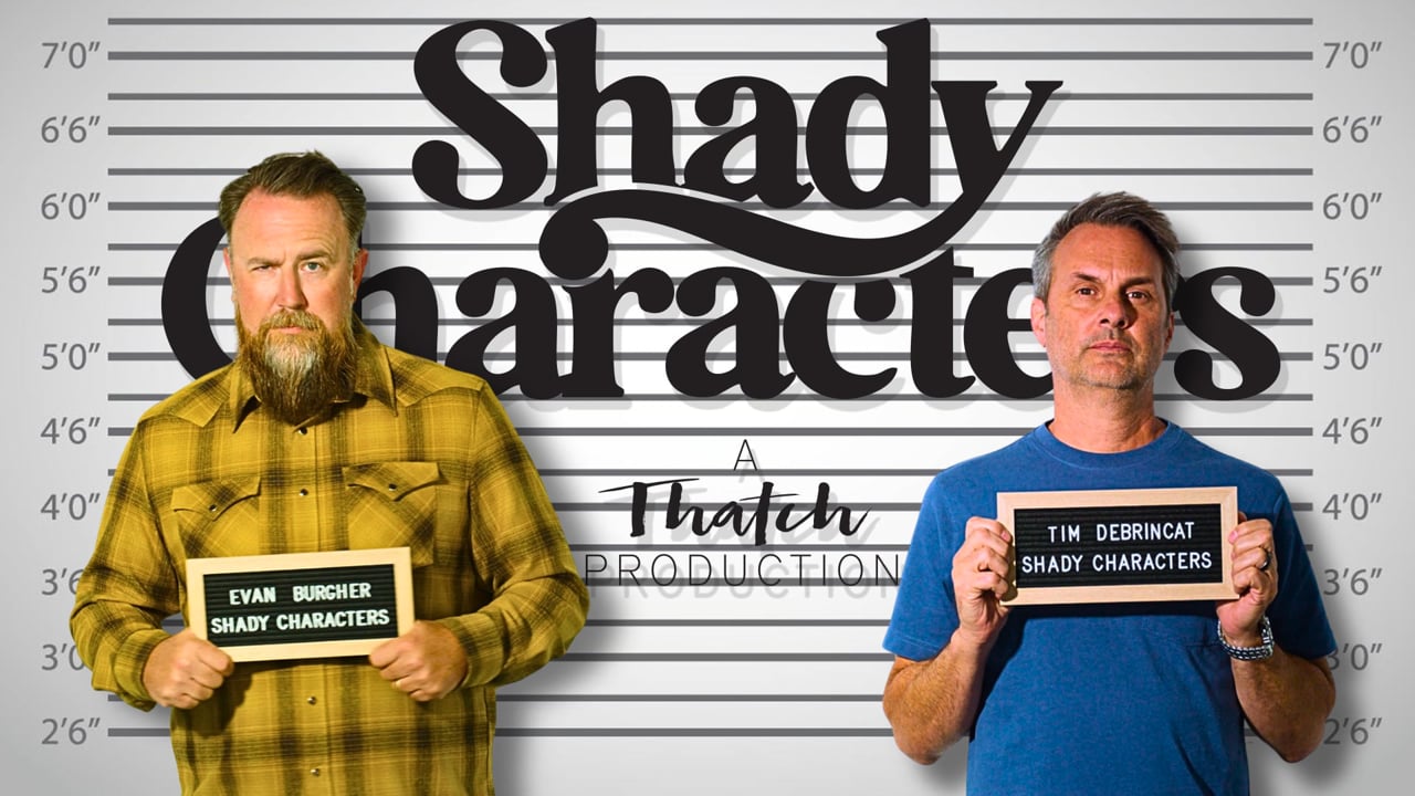 Shady Characters EP 001 — Evan Burgher & Tim DeBrincat